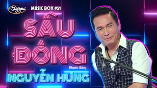 Nguyễn Hưng  Sầu Đông  Music Box 51 [upl. by Bor]