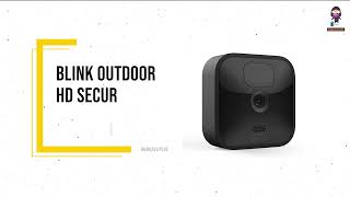 Blink Outdoor  Wireless WeatherResistant HD Security Camera Complete Features amp Owners Manual [upl. by Anihsak]