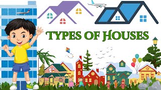 Types of Houses Exploring Various Architectural Styles  Different housesSnigdhaKidsWorld [upl. by Iddet438]