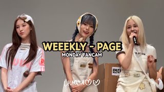 240721 WEEEKLY 위클리 MONDAY 먼데이 대면팬싸 Page 직캠 🩵 [upl. by Cost182]