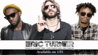 Eric Turner  Angels amp Stars feat Lupe Fiasco and Tinie Tempah [upl. by Alburg]