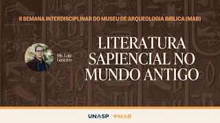 2ª Semana do MAB  Uma breve introdução à literatura sapiencial mesopotâmica [upl. by Warfore]