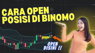 CARA OPEN POSISI DI BINOMO YANG BUAT PROFIT TANPA LAMA [upl. by Serdna]