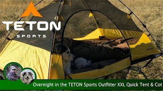 Overnight in the TETON Sports Outfitter XXL Quick Tent amp Cot [upl. by Vassily792]