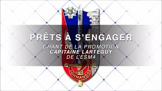 Prêts à sengager  chant de promotion ESM4 capitaine Lartéguy [upl. by Ltsyrk]