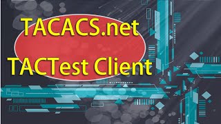 TACTest  TACACS test client [upl. by Yerfdog]