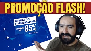 PROMOÇÃO OFERTA DO FINAL DE SEMANA quotPROMOÇÃO FLASHquot NA PSN 151 Itens com desconto para PS4 e PS5 [upl. by Wordoow]