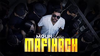 MOUH MILANO  MAFIHACH Official Music Video  موح ميلانو [upl. by Lyred]