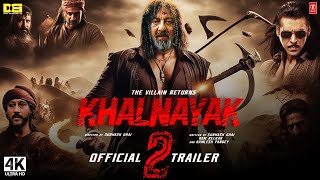 Khalnayak 2  Official Trailer  Sanjay Dutt Salman Khan Jackie Khalnayak 2 Teaser Trailer Update [upl. by Malcolm]