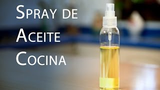 Como Hacer Spray de Aceite de Cocina Sin Aditivos Peligrosos [upl. by Gibun]