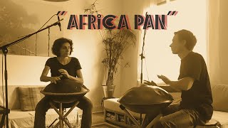 Handpan duo  Africa Pan  Instrumental drum music [upl. by Amzaj]