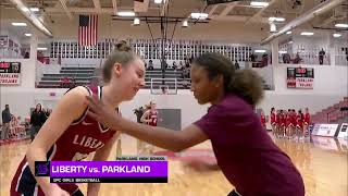 EPC Girls Basketball  Liberty vs Parkland [upl. by Marra]