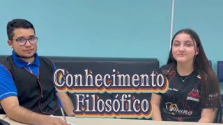 Conhecimento Filosófico Tipos de Conhecimento [upl. by Klos]