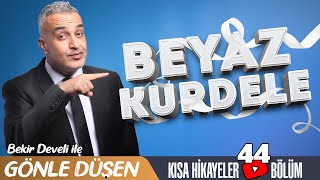 Bekir Develi ile Gönle Düşen 44 Bölüm Beyaz Kurdele [upl. by Ybab]