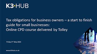 Tax obligations for business owners Online CPD course delivered by Tolley [upl. by Pillsbury]