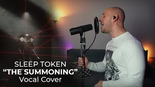 Sleep Token  The Summoning Vocal Cover by Alex Raiu [upl. by Yehudi]