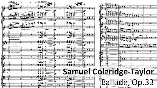 Samuel ColeridgeTaylor  Ballade Op33 Audio  Full score [upl. by Tletski]