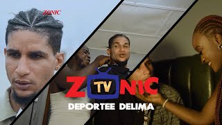 ZONIC TV  DEPORTEE DELIMA [upl. by Arad198]