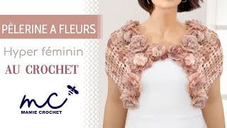 Comment faire une pèlerine cape à fleur pour cérémonie au crochet  tuto  pas à pas [upl. by Eittak]