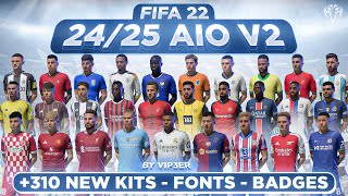 2425 AIO Kits V2 Mod For FIFA 22 310 New Kits  Fonts  Badges  TU17 [upl. by Suilenroc]