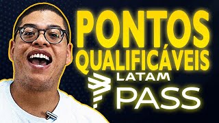 ✈️ PONTOS QUALIFICAVEIS LATAM PASS  APRENDA METRIFICAR SUAS MILHAS E ACUMULE MUITO MAIS [upl. by Synned334]