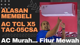 PREVIEW AC TCL TAC 05CSAX5 12 PK ALASAN BELI AC 12PK LOW WATT TERBAIK HEMAT LISTRIK DINGIN [upl. by Newel]