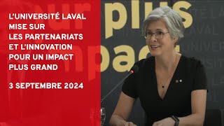 L’Université Laval mise sur les partenariats et l’innovation pour un impact plus grand [upl. by Ennaesor886]