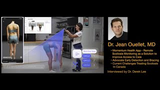 Dr Jean Ouellet MD Momentum Health App and the Current State of Scoliosis Treatment in Canada [upl. by Barbra293]