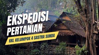 Ekspedisi Pertanian KKL Kelompok 4 Sastra Sunda [upl. by Neleb]