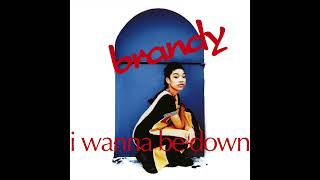 Brandy  I Wanna Be Down Human Rhythm Hip Hop Remix feat MC Lyte Queen Latifah amp YoYo [upl. by Udele]