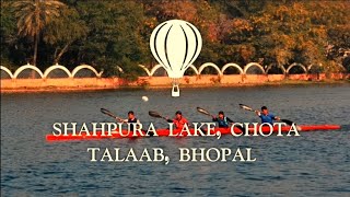 CHOTA TALAAB BHOPAL। SHAHPURA LAKE। LOWER LAKE । PUKHTA PULL POLAO। छोटा तालाब भोपाल। [upl. by Laurie503]