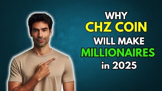 CHZ Why Chiliz CHZ will make millionaires in 2025 [upl. by Biagi944]