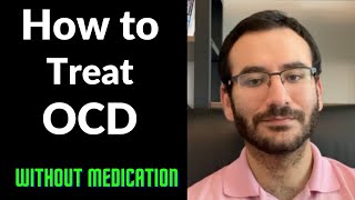 How to Treat OCD Without Medication [upl. by Fremont]