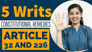 5 Types of Writs  Constitutional Remedies  Article 32 and Article 226 [upl. by Lacie]