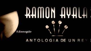 Ramon Ayala  Tragos Amargos [upl. by Joni]