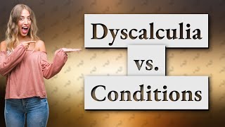 What can be mistaken for dyscalculia [upl. by Miguel]