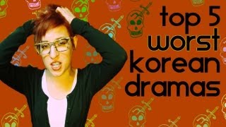 Top 5 Worst Korean Dramas  Top 5 Fridays [upl. by Adnaloy]