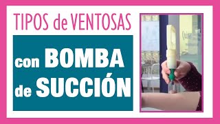 🍷 TIPOS DE VENTOSAS  CUPPING  VACUMTERAPIA1️⃣ VENTOSAS CON BOMBA DE SUCCIÓN [upl. by Wyck]