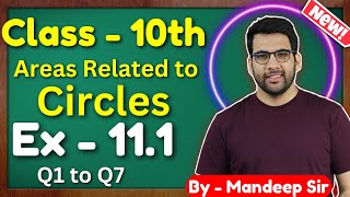 Class  10 Ex  111 Q1 to Q7 Areas related to Cirlces  New NCERT  CBSE  Green Board [upl. by Lyrahs470]