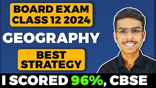 Geography Strategy 🔥🔥  Board Exams 2024  Class 12  How to Score Full Marks in Geography CBSE [upl. by Cibis]