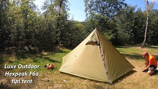 Luxe Outdoor Sil Hexpeak F6a tipi tent [upl. by Pauiie]