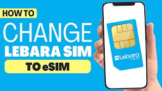 How To Change Lebara Sim to eSIM 2023 [upl. by Yelmene261]