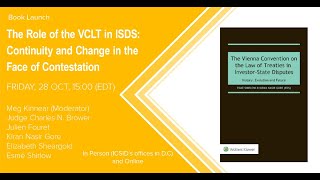 The Role of the VCLT in ISDS Continuity and Change in the Face of Contestation [upl. by Nnylg]