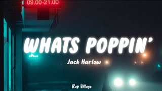 Jack Harlow  WHATS POPPIN Clean  Lyrics [upl. by Plank]