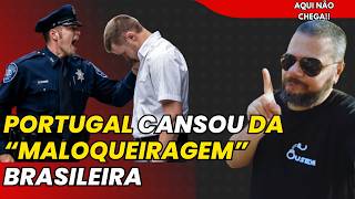 POLICIA PORTUGUESA COLOCANDO ORDEM EM ALGUNS quot BRASILEIROS quot EM PORTUGAL [upl. by Glori]