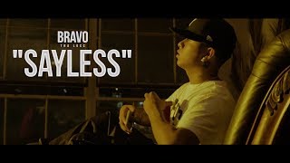 BRAVO  quotSAYLESSquot OFFICIAL VIDEO Shot By OfficialNickRodriguez [upl. by Terese]