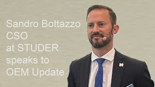 Sandro Bottazzo CSO at STUDER speaks to OEM Update [upl. by Tergram]