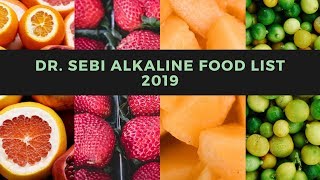 Dr Sebi Alkaline Food List 2019 Alkaline Diet [upl. by Nahtam]