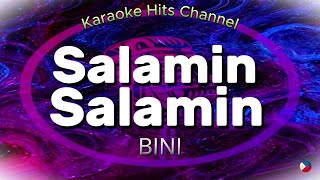 Bini  Salamin salamin KARAOKE VERSION [upl. by Mercer738]