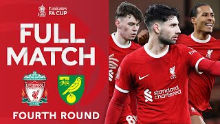 FULL MATCH  Liverpool v Norwich City  Fourth Round  Emirates FA Cup 202324 [upl. by Noskcire]